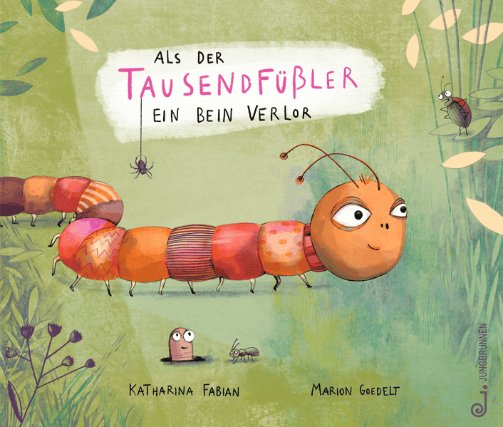 Als der Tausendfüßler ein Bein verlor