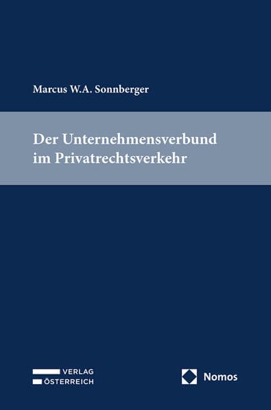 Der Unternehmensverbund im Privatrechtsverkehr