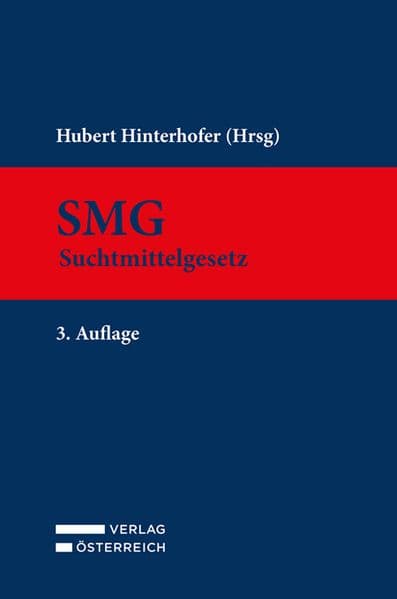 SMG - Suchtmittelgesetz