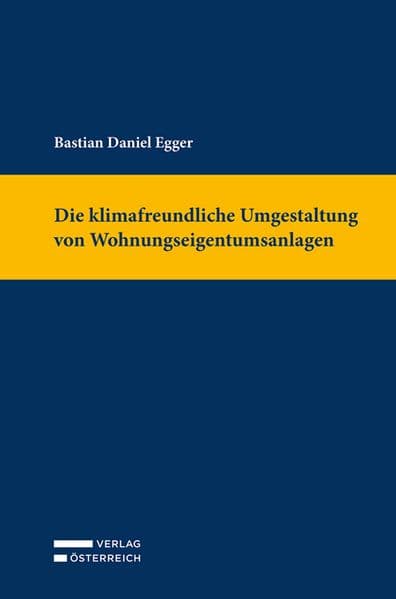 Die klimafreundliche Umgestaltung von Wohnungseigentumsanlagen