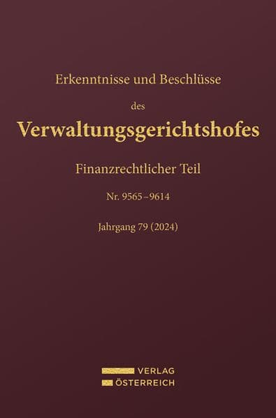 Erkenntnisse und Beschlüsse des Verwaltungsgerichtshofes