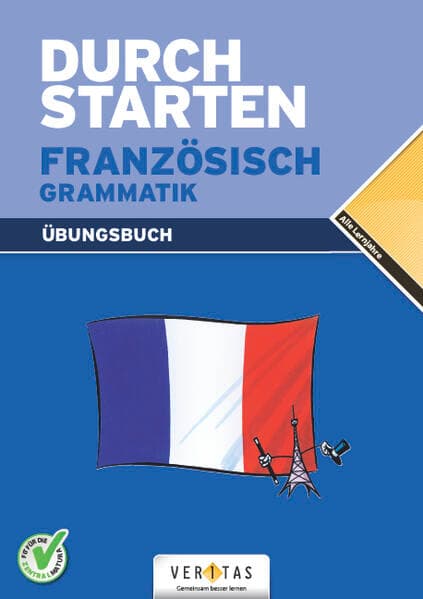 Durchstarten Französisch Grammatik. Übungsbuch