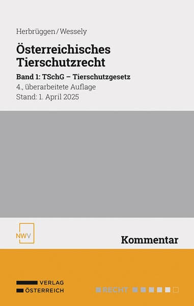 Österreichisches Tierschutzrecht Band 1