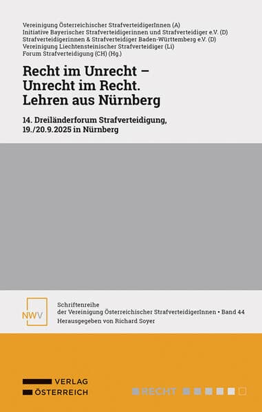 Recht im Unrecht - Unrecht im Recht. Lehren aus Nürnberg
