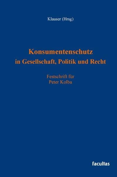 Konsumentenschutz in Gesellschaft, Politik und Recht