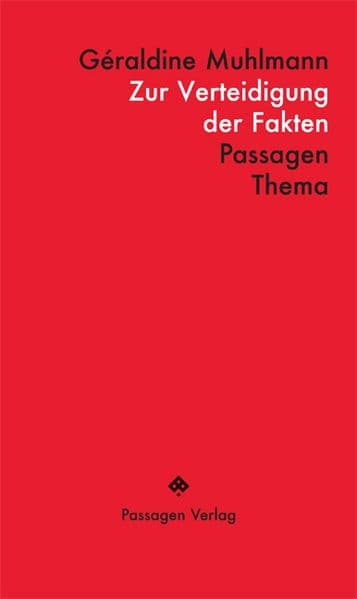 Zur Verteidigung der Fakten