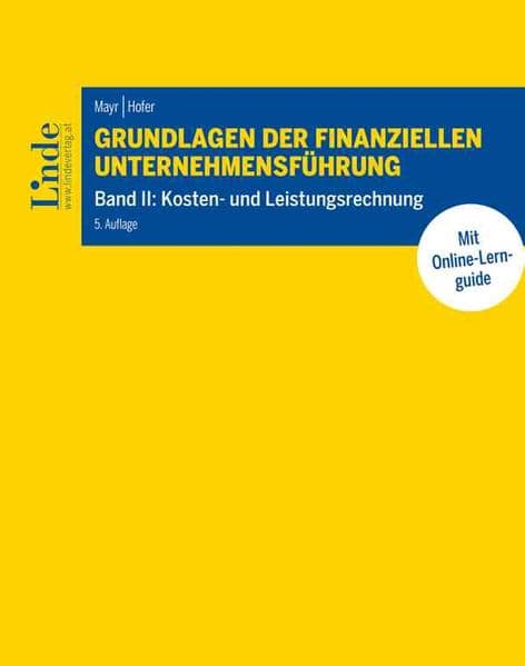 Grundlagen der finanziellen Unternehmensführung, Band II