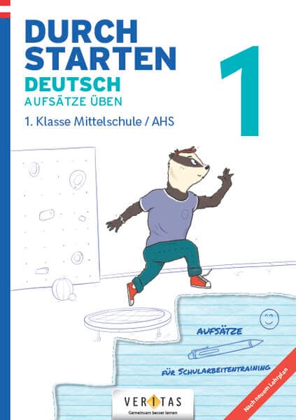 Durchstarten Deutsch 1. Klasse Mittelschule/AHS Aufsätze üben