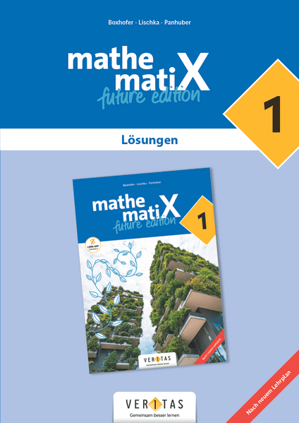 mathematiX 1. Lehrplan 2023. Lösungen