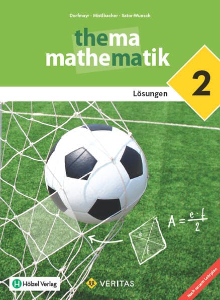 Thema Mathematik 2. Lehrplan 2023. Lösungen