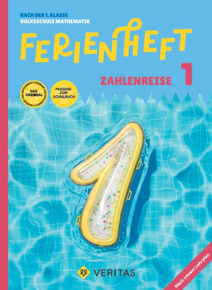 Ferienheft Zahlenreise 1. Klasse Volksschule. Lehrplan 2023