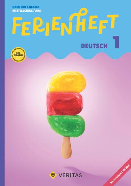 Ferienheft Deutsch 1. Klasse MS/AHS. Lehrplan 2023