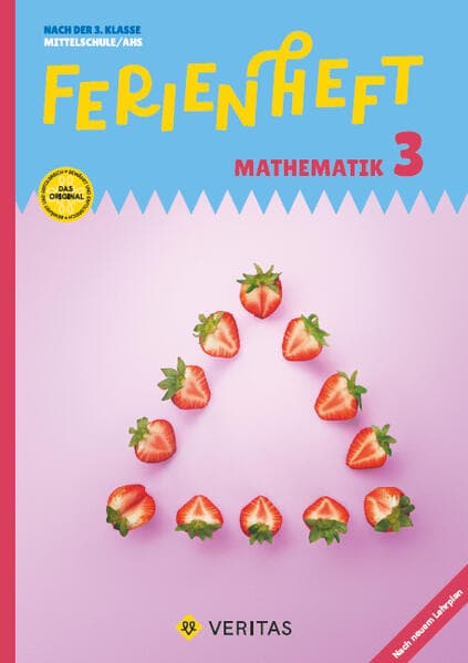 Ferienheft Mathematik 3. Klasse MS/AHS. Lehrplan 2023