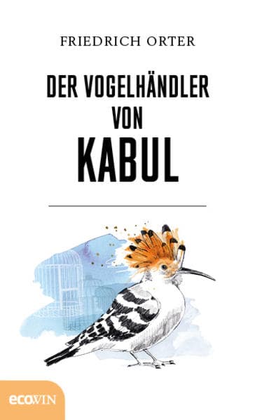 Der Vogelhändler von Kabul