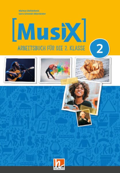MusiX 2, Arbeitsbuch (Lehrplan 2023) + E-Book