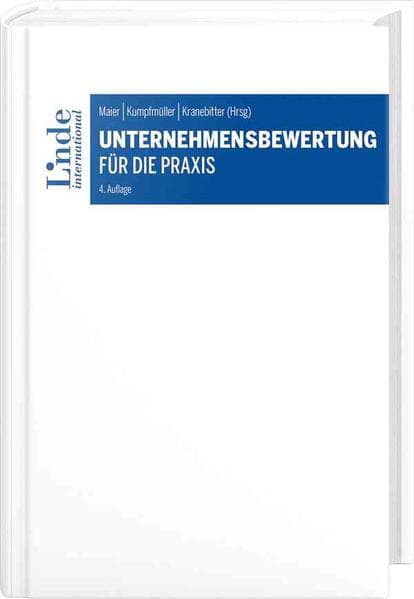 Unternehmensbewertung für die Praxis