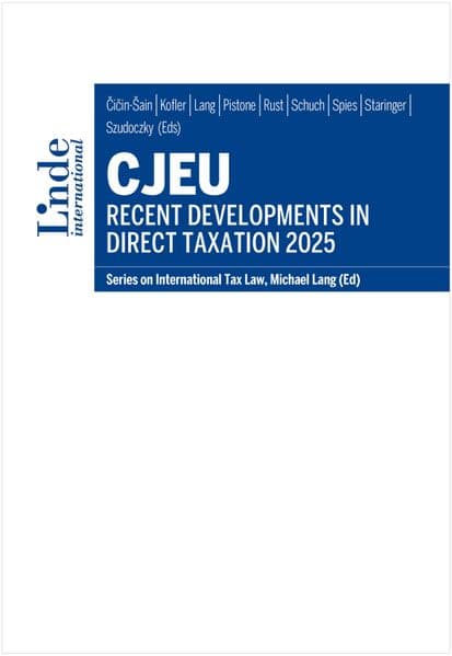 CJEU - Recent Developments in Direct Taxation 2025