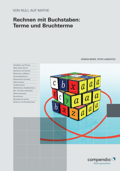 Rechnen mit Buchstaben: Terme und Bruchterme
