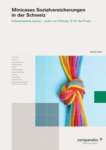 Minicases Sozialversicherungen in der Schweiz