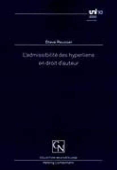 L'admissibilité des hyperliens en droit d'auteur