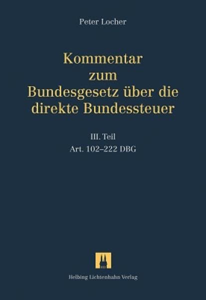 Kommentar zum DBG Art. 102-222 - Bundesgesetz über die direkte Bundessteuer