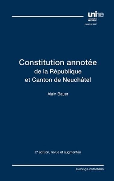 Constitution annotée de la République et Canton de Neuchâtel