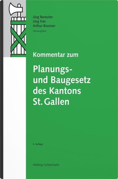 Kommentar zum Planungs- und Baugesetz des Kantons St. Gallen