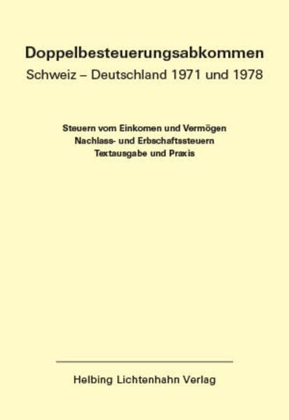 Doppelbesteuerungsabkommen Schweiz – Deutschland 1971 und 1978 EL 54