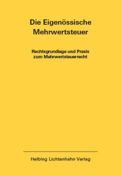 Die Eidgenössische Mehrwertsteuer EL 53