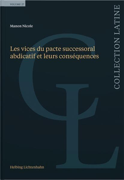 Les vices du pacte successoral abdicatif et leurs conséquences