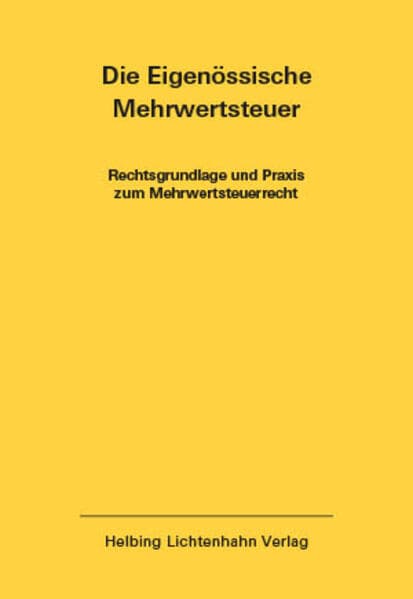 Die Eidgenössische Mehrwertsteuer EL 54