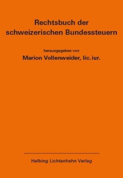 Rechtsbuch der schweizerischen Bundessteuern EL 187