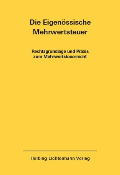 Die Eidgenössische Mehrwertsteuer EL 57