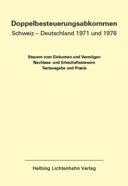 Doppelbesteuerungsabkommen Schweiz – Deutschland 1971 und 1978 EL 66