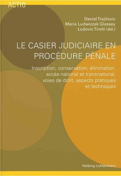 Le casier judiciaire en procédure pénale