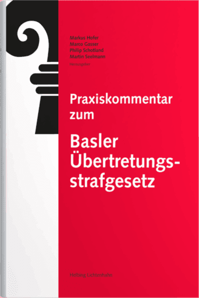 Praxiskommentar zum Basler Übertretungsstrafgesetz