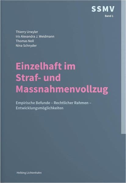Einzelhaft im Straf- und Massnahmenvollzug