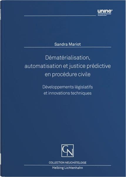 Dématérialisation, automatisation et justice prédictive en procédure civile
