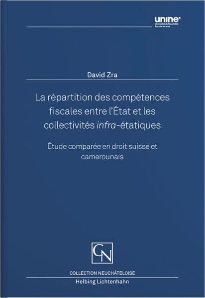 La répartition des compétences fiscales entre l’État et les collectivités infra-étatiques