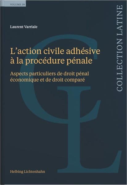 L’action civile adhésive à la procédure pénale