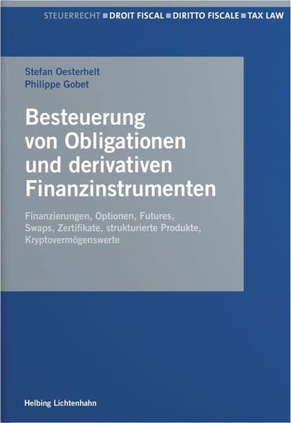 Besteuerung von Obligationen und derivativen Finanzinstrumenten