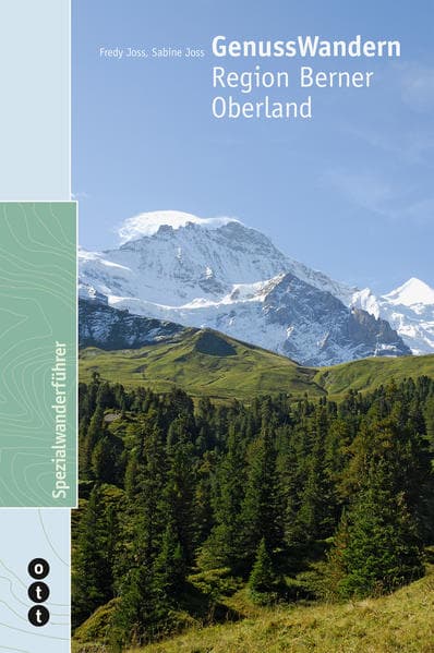 GenussWandern | Region Berner Oberland