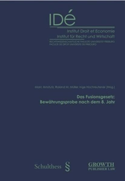 Das Fusionsgesetz: Bewährungsprobe nach dem 8. Jahr