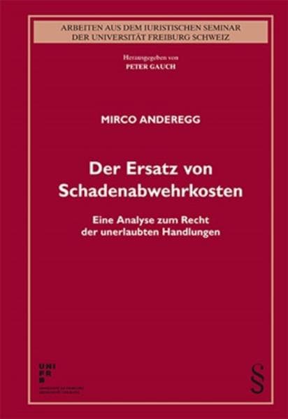 Der Ersatz von Schadenabwehrkosten