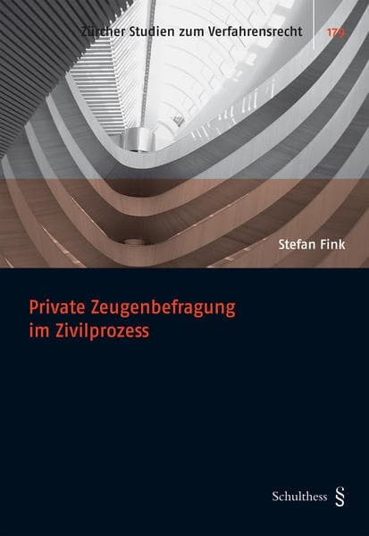 Private Zeugenbefragung im Zivilprozess