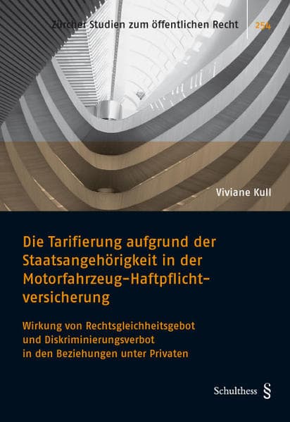 Die Tarifierung aufgrund der Staatsangehörigkeit in der Motorfahrzeug-Haftpflichtversicherung