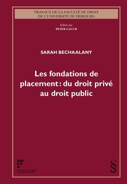 Les fondations de placement : du droit privé au droit public