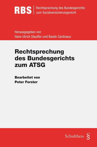 Rechtsprechung des Bundesgerichts zum ATSG