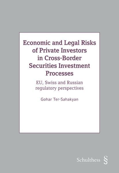 Economic and Legal Risks of Private Investors in Cross-Border Securities Investment Processes