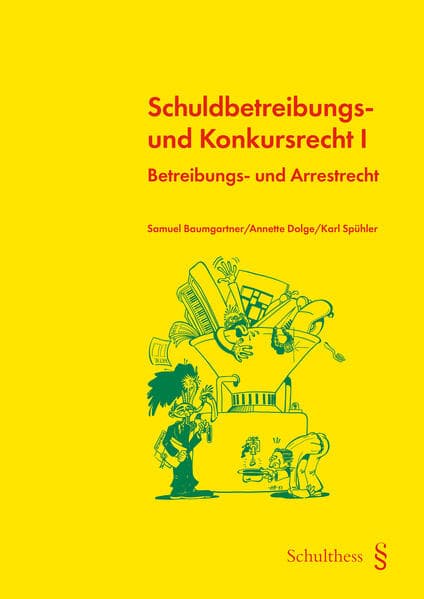 Schuldbetreibungs- und Konkursrecht I